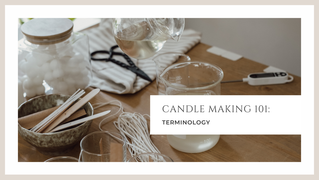 Candle making terms by Morouge Canada.